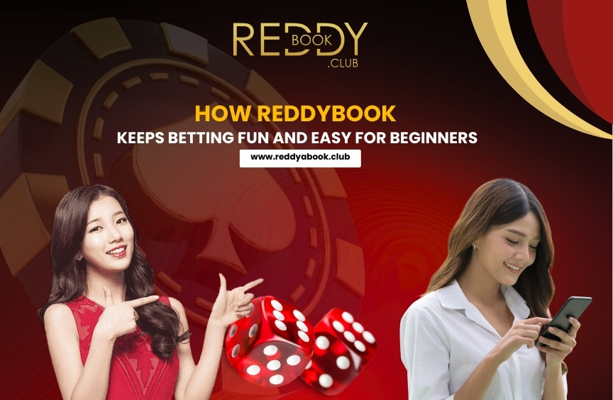 Read more about the article How ReddyBook Keeps Betting Fun and Easy for Beginners