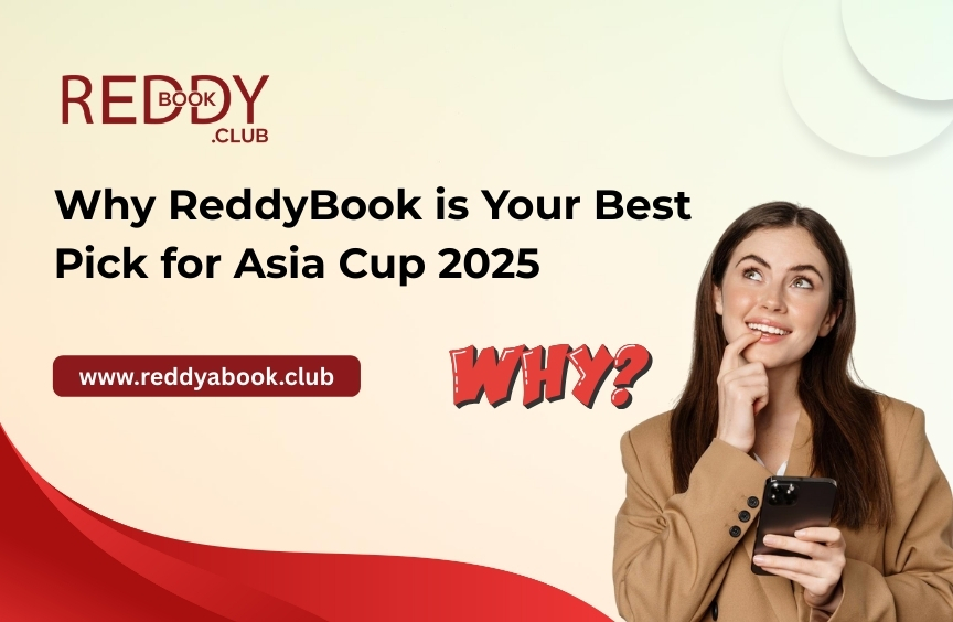 ReddyBook is Your Best Pick for Asia Cup 2025