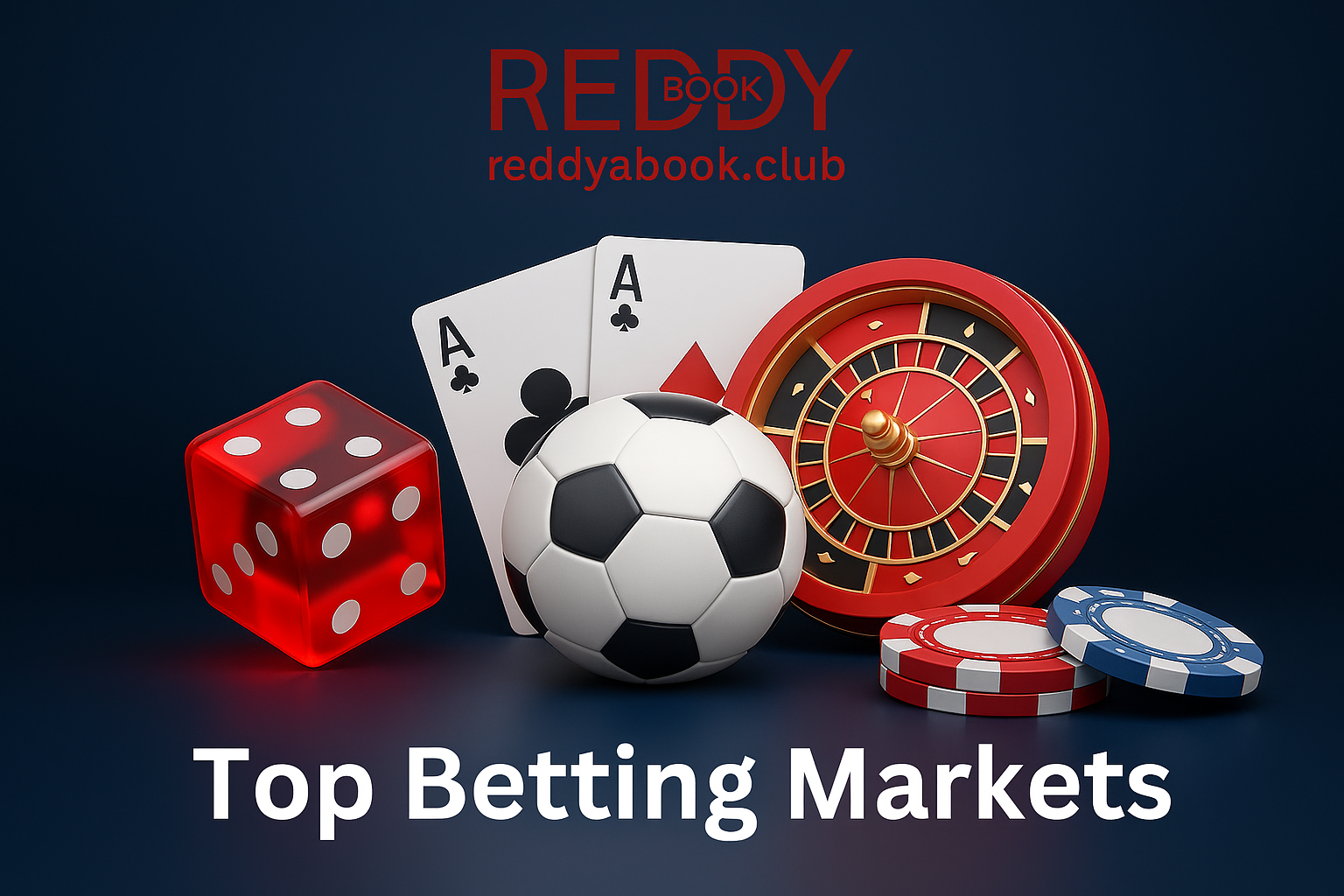 Top Betting Markets on Reddybook – A Smart Guide for Users